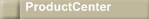 ProductCenter